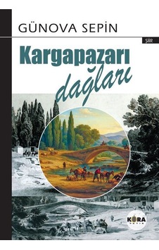 Kargapazarı Dağları / Günova Sepin Kargapazarı Dağları / Günova Sepin