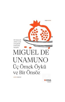 Mercankitap Üç Örnek Öykü Ve Bir Önsöz (Kısa Modern) - Miguel De Unamuno Mercankitap Üç Örnek Öykü Ve Bir Önsöz (Kısa Modern) - Miguel De Unamuno