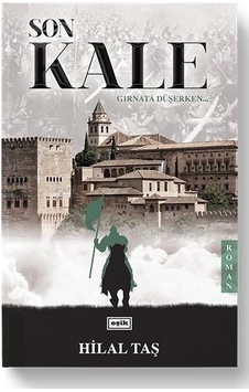 Son Kale - Hilal Taş - Eşik Yayınları Son Kale - Hilal Taş - Eşik Yayınları