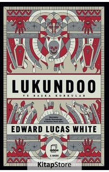 Lukundoo ve Başka Korkular - Edward Lucas White - Dedalus
