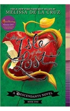 The Isle Of The Lost (Descendants 1) 9781484725443 The Isle Of The Lost (Descendants 1) 9781484725443