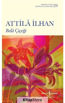 Kitapstore Bela Çiçeği (Karton Kapak) / Attila Ilhan
