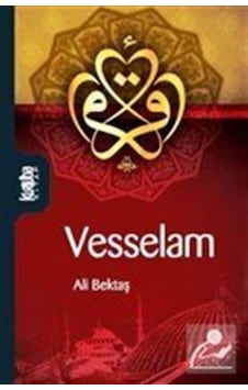 Vesselam - Ali Bektaş - Kurtuba Vesselam - Ali Bektaş - Kurtuba