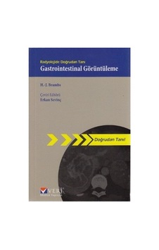 Radyolojide Doğrudan Tanı Gastrointestinal Görüntüleme Radyolojide Doğrudan Tanı Gastrointestinal Görüntüleme