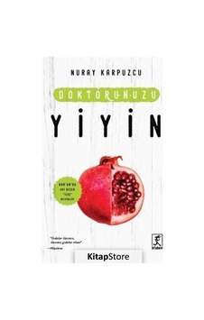 Doktorunuzu Yiyin - Nuray Karpuzcu