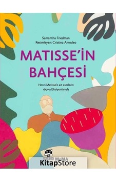 Matisse'In Bahçesi / Samantha Friedman Matisse'In Bahçesi / Samantha Friedman
