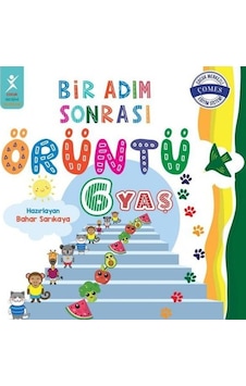 6 Yaş Bir Adım Sonrası Örüntü - Bahar Sarıkaya - Çocuk Gelişimi Yayınları 6 Yaş Bir Adım Sonrası Örüntü - Bahar Sarıkaya - Çocuk Gelişimi Yayınları