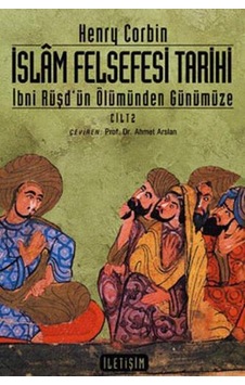 İslam Felsefesi Tarihi 2 - Henry Corbin - İletişim Yayınları İslam Felsefesi Tarihi 2 - Henry Corbin - İletişim Yayınları
