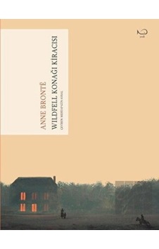 Wildfell Konağı Kiracısı - Anne Bronte - Yedi Yayınları