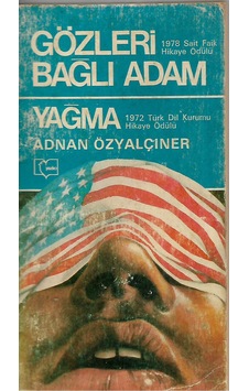 Gözleri Bağlı Adam - Yağma