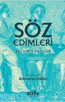 Söz Edimleri-Seçilmiş Yazılar- Bilge Kültür Sanat