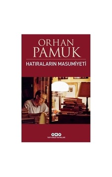 Hatıraların Masumiyeti - Orhan'ın Anıları Hatıraların Masumiyeti - Orhan'ın Anıları