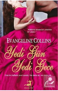 Yedi Gün Yedi Gece - Evangeline Collins - Olimpos Yayınları