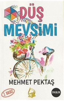 Düş Mevsimi / Mehmet Pektaş Düş Mevsimi / Mehmet Pektaş