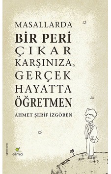Masallarda Bir Peri Çıkar Karşınıza Gerçek Hayatta Öğretmen Masallarda Bir Peri Çıkar Karşınıza Gerçek Hayatta Öğretmen