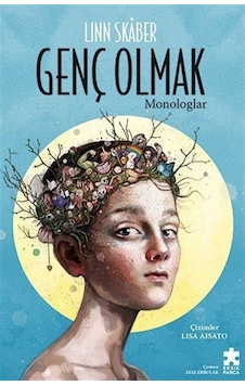 Genç Olmak - Monologlar - Linn Skaber - Eksik Parça Genç Olmak - Monologlar - Linn Skaber - Eksik Parça