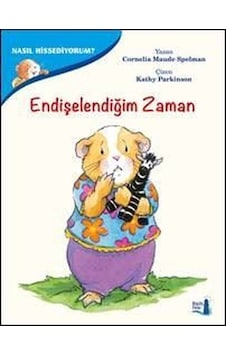 Nasıl Hissediyorum?-Endişelendiğim Zaman - Cornelia Maude Spelman - Büyülü Fener Nasıl Hissediyorum?-Endişelendiğim Zaman - Cornelia Maude Spelman - Büyülü Fener