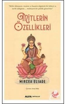 Mitlerin Özellikleri - Mircea Eliade