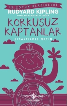 Korkusuz Kaptanlar (Kısaltılmış Metin) Korkusuz Kaptanlar (Kısaltılmış Metin)
