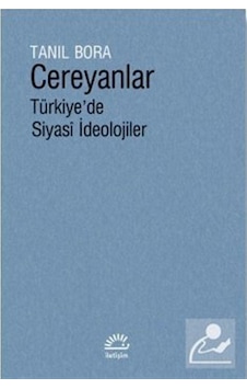Cereyanlar / Tanıl Bora 9789750521188 Cereyanlar / Tanıl Bora 9789750521188