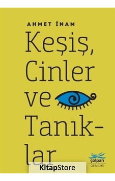 Keşiş Cinler ve Tanıklar - Ahmet İnam - Çolpan