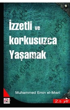 Izzetli Ve Korkusuzca Yaşamak