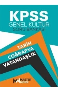 Kpss Gk Tarih Coğrafya Vatandaşlık Soru Bankası Masterwork Kpss Gk Tarih Coğrafya Vatandaşlık Soru Bankası Masterwork