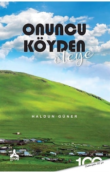 Onuncu Köyden Öteye / Haldun Güner Onuncu Köyden Öteye / Haldun Güner