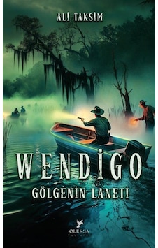 Wendigo: Gölgenin Laneti / Ali Taksim