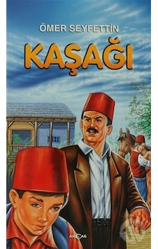 Kaşağı - Ömer Seyfettin - Akçağ Yayınları