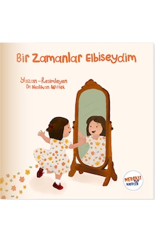 Bir Zamanlar Elbiseydim Bir Zamanlar Elbiseydim