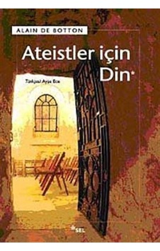 Ateistler İçin Din (Ciltli) / Alain De Botton