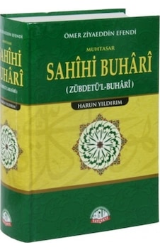 Muhtasar Sahih Buhari Tercümesi Zübdetül Buhari Muhtasar Sahih Buhari Tercümesi Zübdetül Buhari