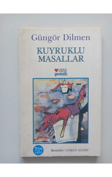 Kuyruklu Masallar- Ürün 2.el Kitaptır Kuyruklu Masallar- Ürün 2.el Kitaptır