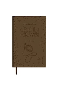 Gecenin Hikayesi - Dora - Deri Kapak - N.G. Kabal - Martı Yayınları