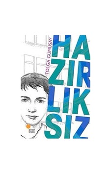 Hazırlıksız / Tolga Gümüşay (90354937) Hazırlıksız / Tolga Gümüşay (90354937)