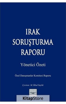 Irak Soruşturma Raporu- İyi Düşün Yayınları