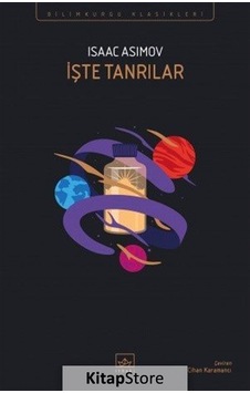 Kitapstore Işte Tanrılar / Isaac Asimov