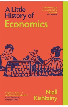 A Little History Of Economics - Little Histories Yale U... A Little History Of Economics - Little Histories Yale U...