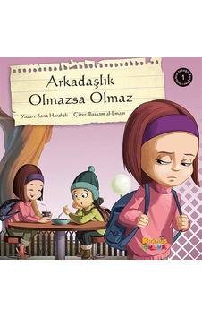 Arkadaşlık Olmazsa Olmaz / Sana Harakeh Arkadaşlık Olmazsa Olmaz / Sana Harakeh