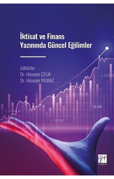 İktisat ve Finans Yazınında Güncel Eğilimler / Dr. Hüseyin Yılmaz