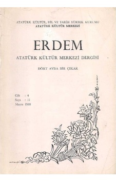 Erdem - Atatürk Kültür Merkezi Dergisi- Sayı: 11 - Cilt 4 - Mayıs 1988 Erdem - Atatürk Kültür Merkezi Dergisi- Sayı: 11 - Cilt 4 - Mayıs 1988