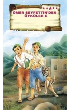Ömer Seyfettin’Den Öyküler 6