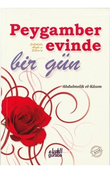 Peygamber S.a.v Evinde Bir Gün / Abdülmelik El-kasım