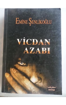 Vicdan Azabı/emine Şenlikoğlu Vicdan Azabı/emine Şenlikoğlu