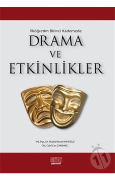 Ilk Öğretim Birinci Kademede Drama Ve Etkinlikler n11.878 Ilk Öğretim Birinci Kademede Drama Ve Etkinlikler n11.878