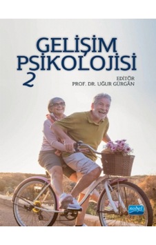 Gelişim Psikolojisi 2 - Nobel Akademik Yayıncılık Gelişim Psikolojisi 2 - Nobel Akademik Yayıncılık