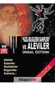 'Gizli Bilgilerin Sahipleri' ve Aleviler - Ünsal Öztürk - Yurt Kitap Yayın