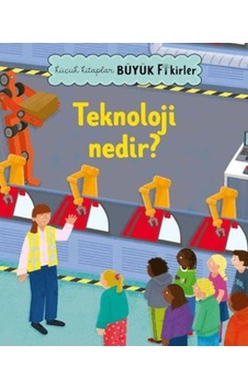 Küçük Kitaplar Büyük Fikirler: Teknoloji Nedir - Rzır-674248 Küçük Kitaplar Büyük Fikirler: Teknoloji Nedir - Rzır-674248