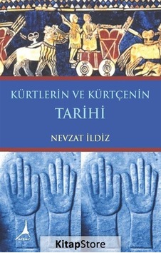 Kürtlerin ve Kürtçenin Tarihi - Nevzat İldiz - Alter Yayınları Kürtlerin ve Kürtçenin Tarihi - Nevzat İldiz - Alter Yayınları